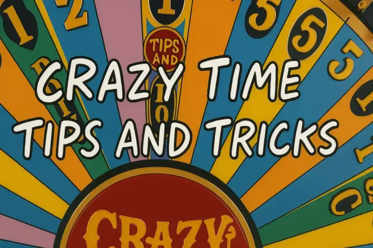 Crazy Time Tips and Tricks
